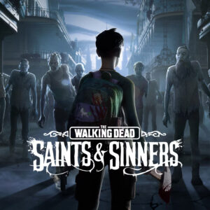 The Walking Dead: Saints & Sinners