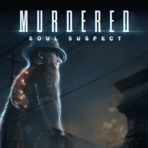 Murdered: Soul Suspect