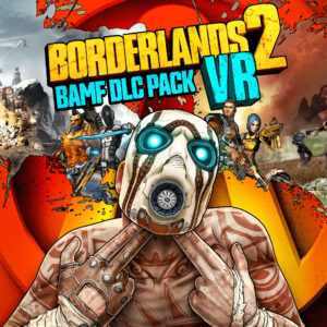 Borderlands 2 VR